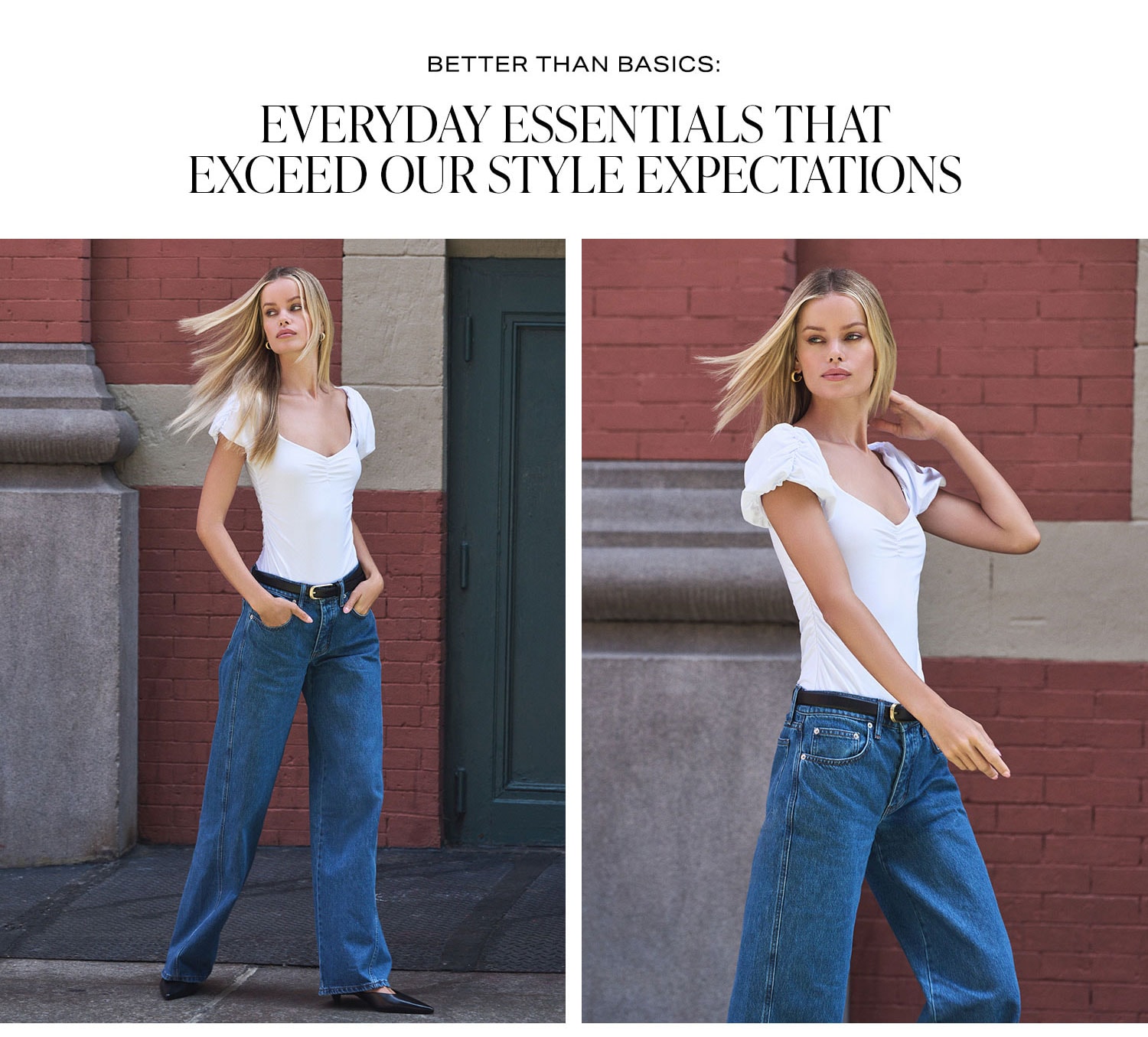 Better Than Basics: Everyday Essentials That Exceed Our Style Expectations.