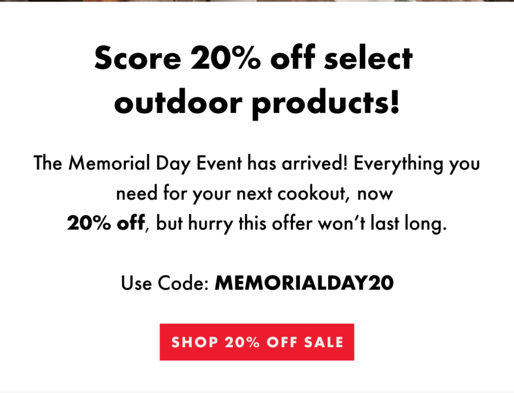 Score 20 percent off select outdoor products! Shop 20 percent off sale.