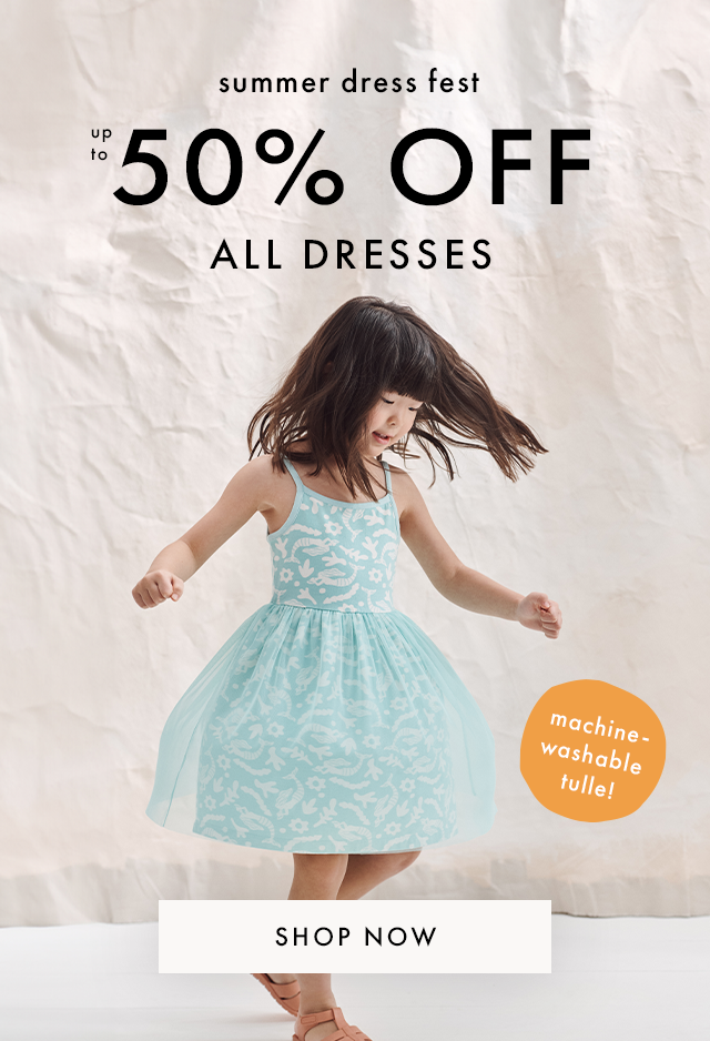 summer dress fest | up to 50% OFF | ALL DRESSES | machine - washable tulle! | SHOP NOW