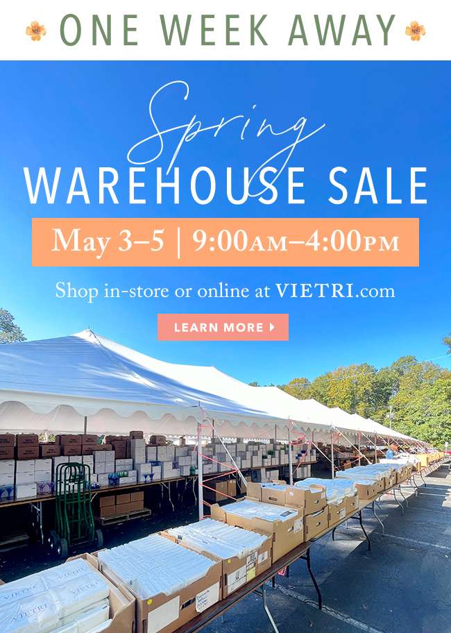 One week away. Spring Warehouse Sale, May 3-5. Learn more