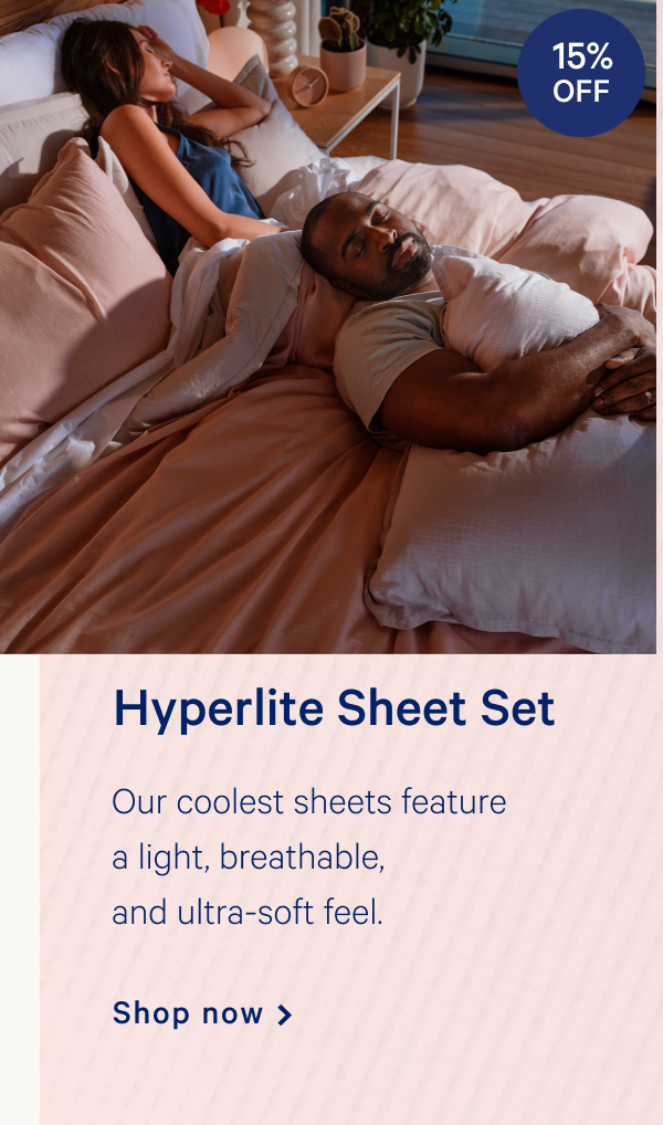 Hyperlite Sheet Set >> Shop now >>