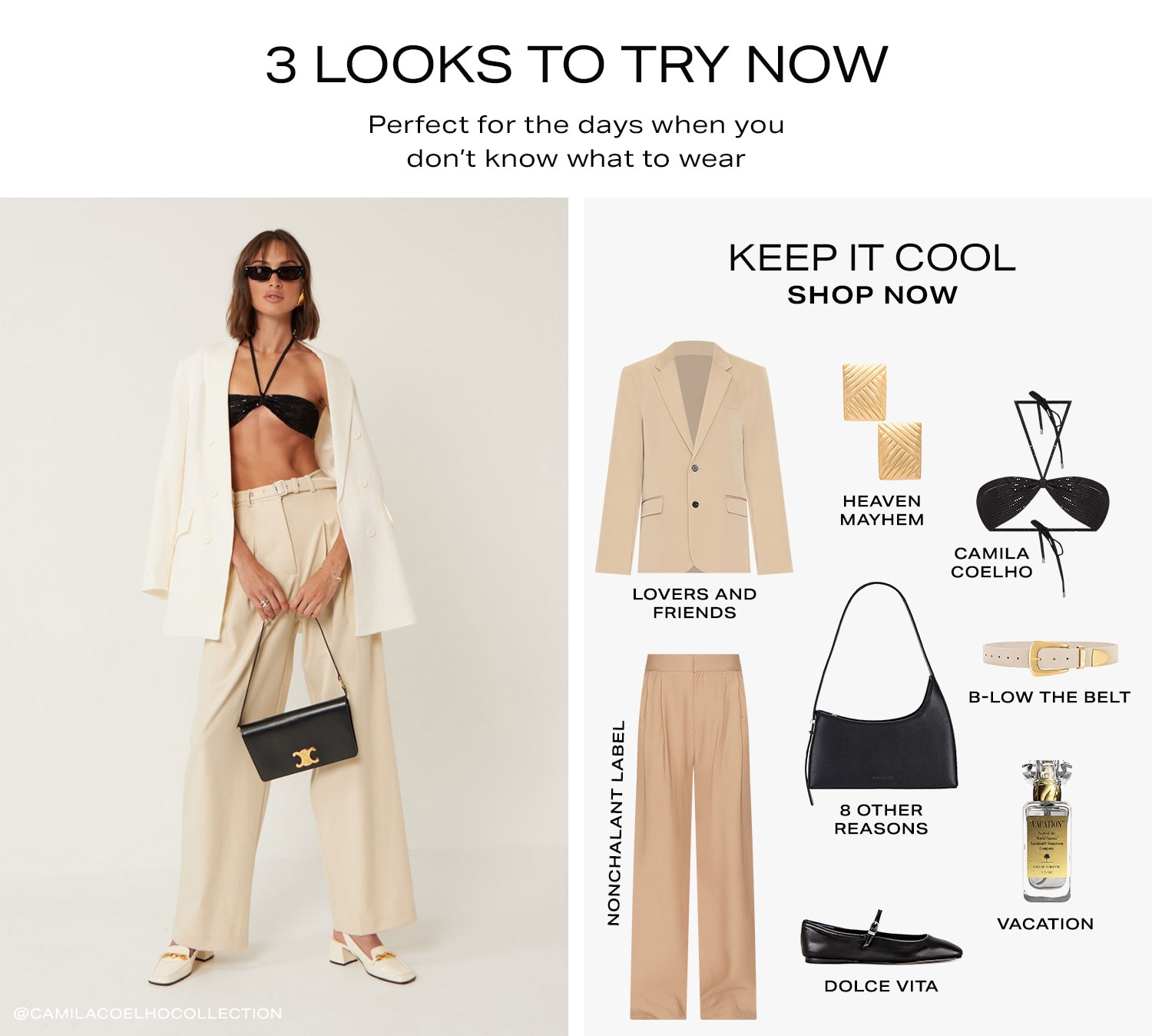 3 Looks to Try Now. Keep it Cool. Shop Now.