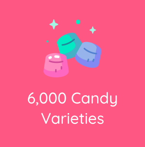 6,000 candy varieties