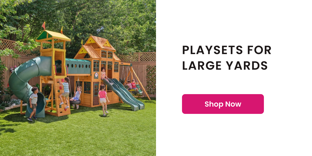 Playsets for Large Yards