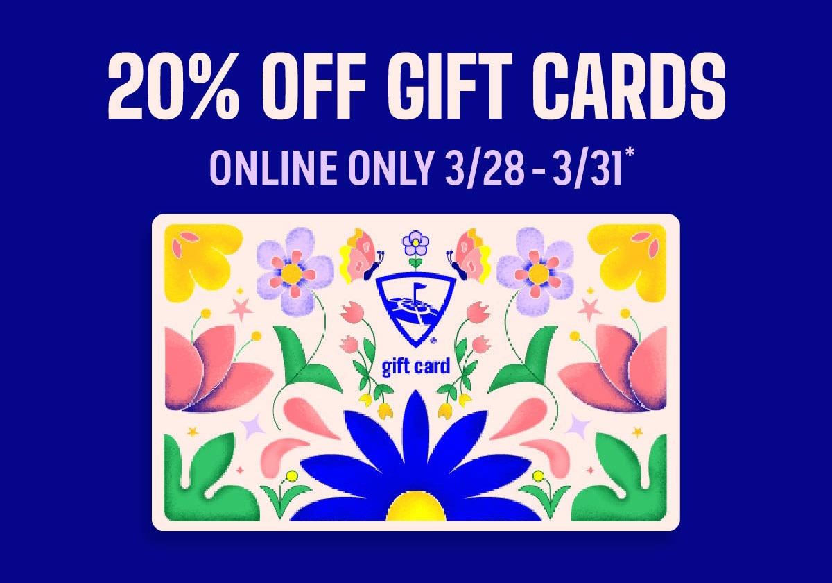 20% Off Gift Cards | Online Only 3/28-3/31