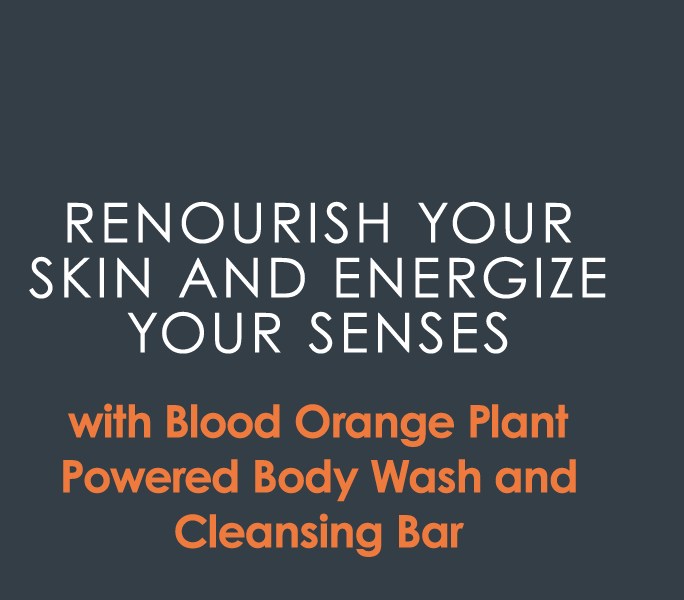 Renourish your skin and energize your senses with Blood Orange Plant Powered Body Wash and Cleansing Bar