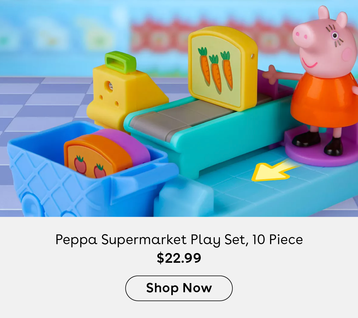 Peppa Supermarket Play Set, 10 Piece $22.99 Shop Now