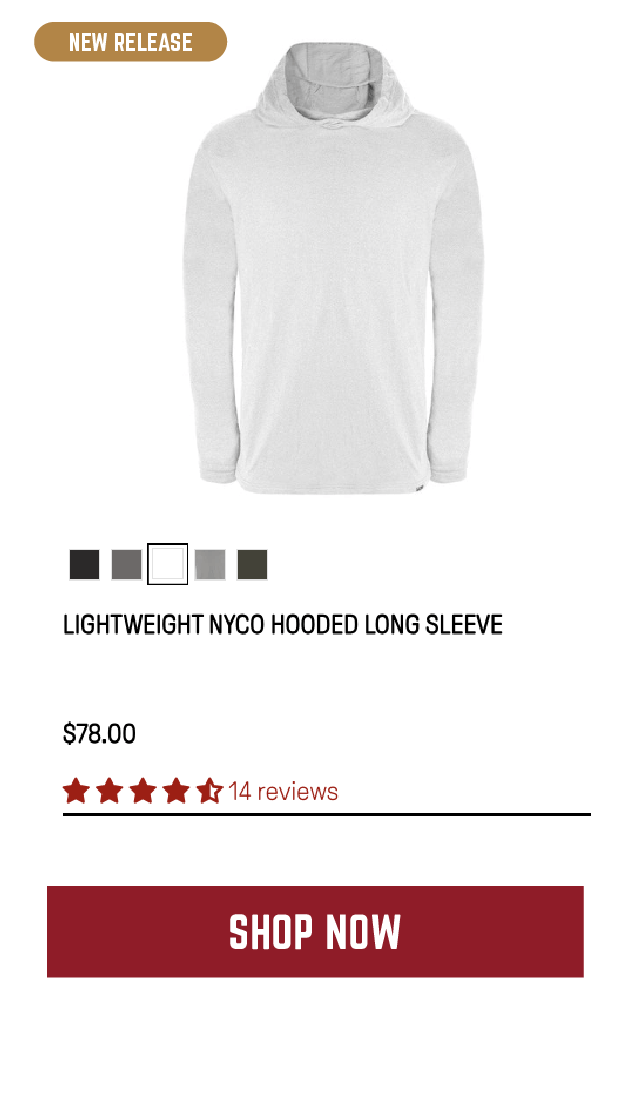 Lightweight NYCO Hooded Long Sleeve