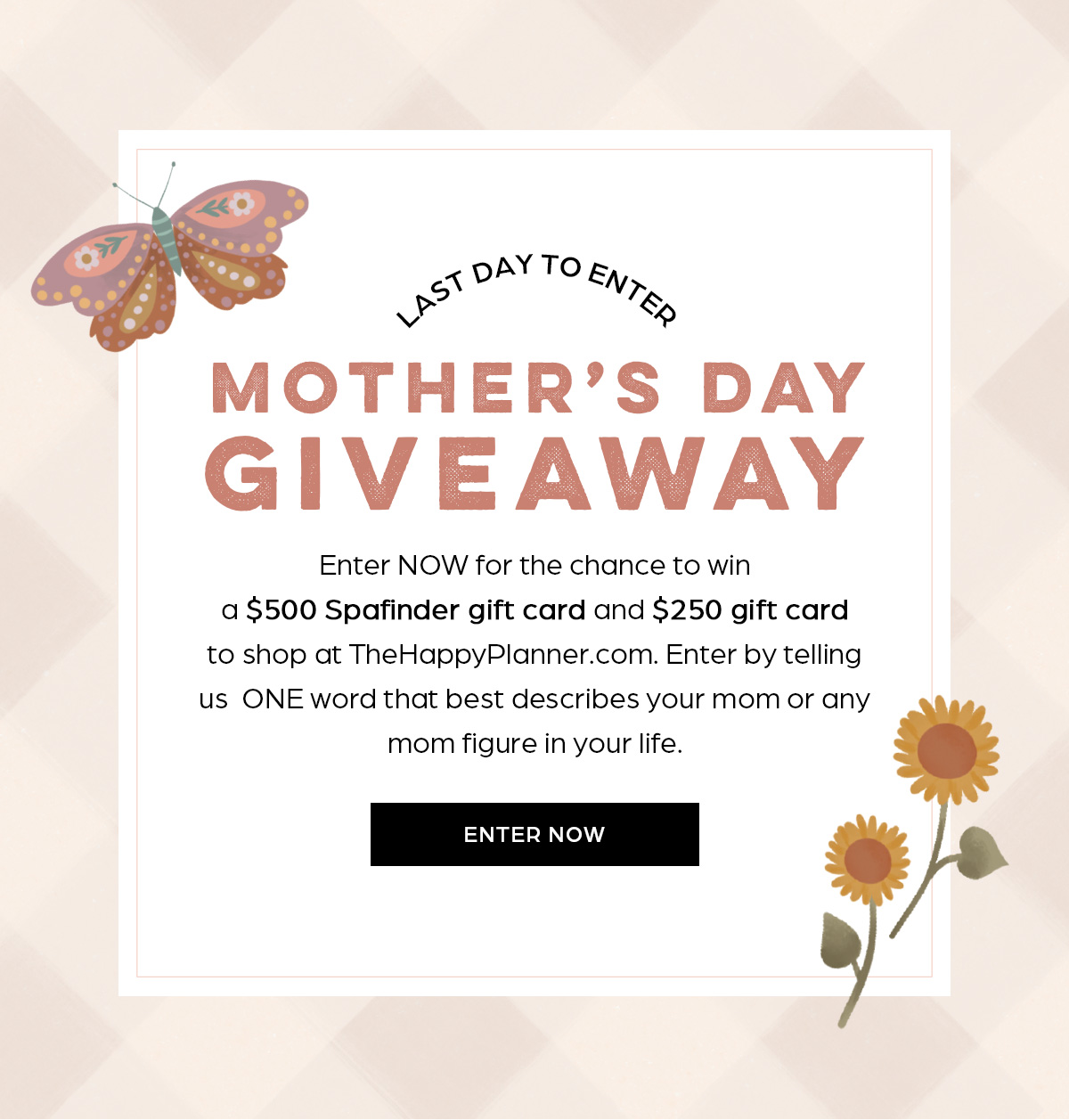 Last day to enter Mother's Day Giveaway