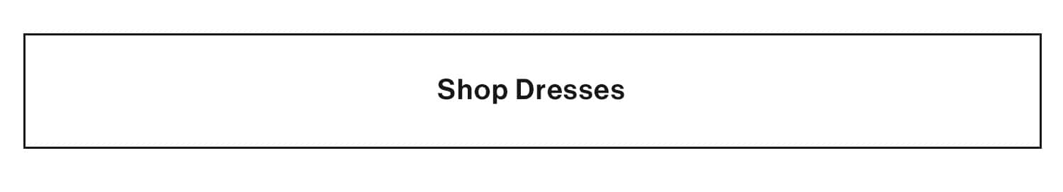 Shop Dresses