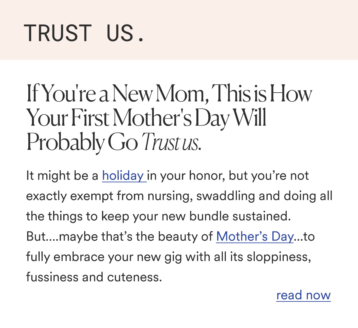 TRUST US.  If You're a New Mom, This is How Your First Mother's Day Will Probably Go