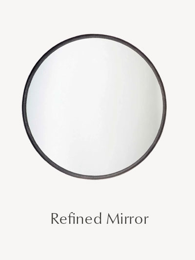 Refined MIrror - SHOP NOW