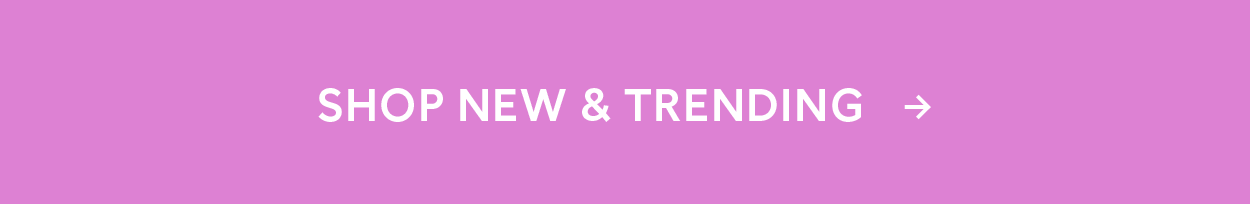 Shop New & Trending