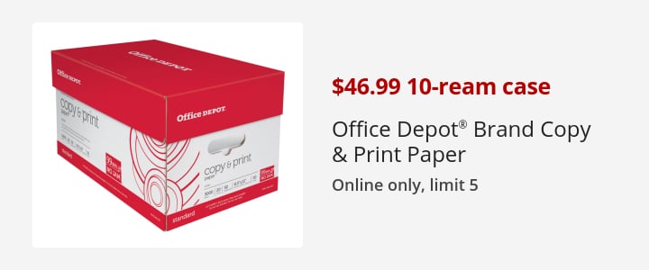 $46.99 10-ream paper case Office Depot® Brand Copy & Print Paper Online only, limit 5