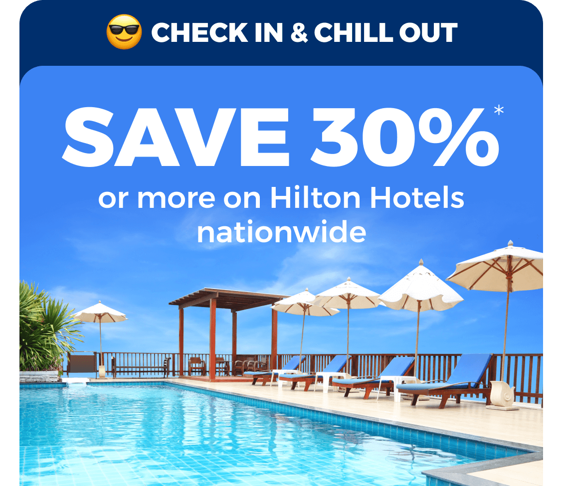 Save 30% or more on Hitlon Hotels nationwide