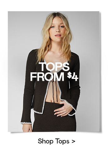 Tops from $4