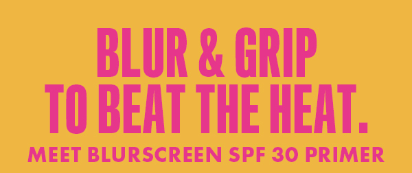 Shop Blurscreen SPF 30 Primer here