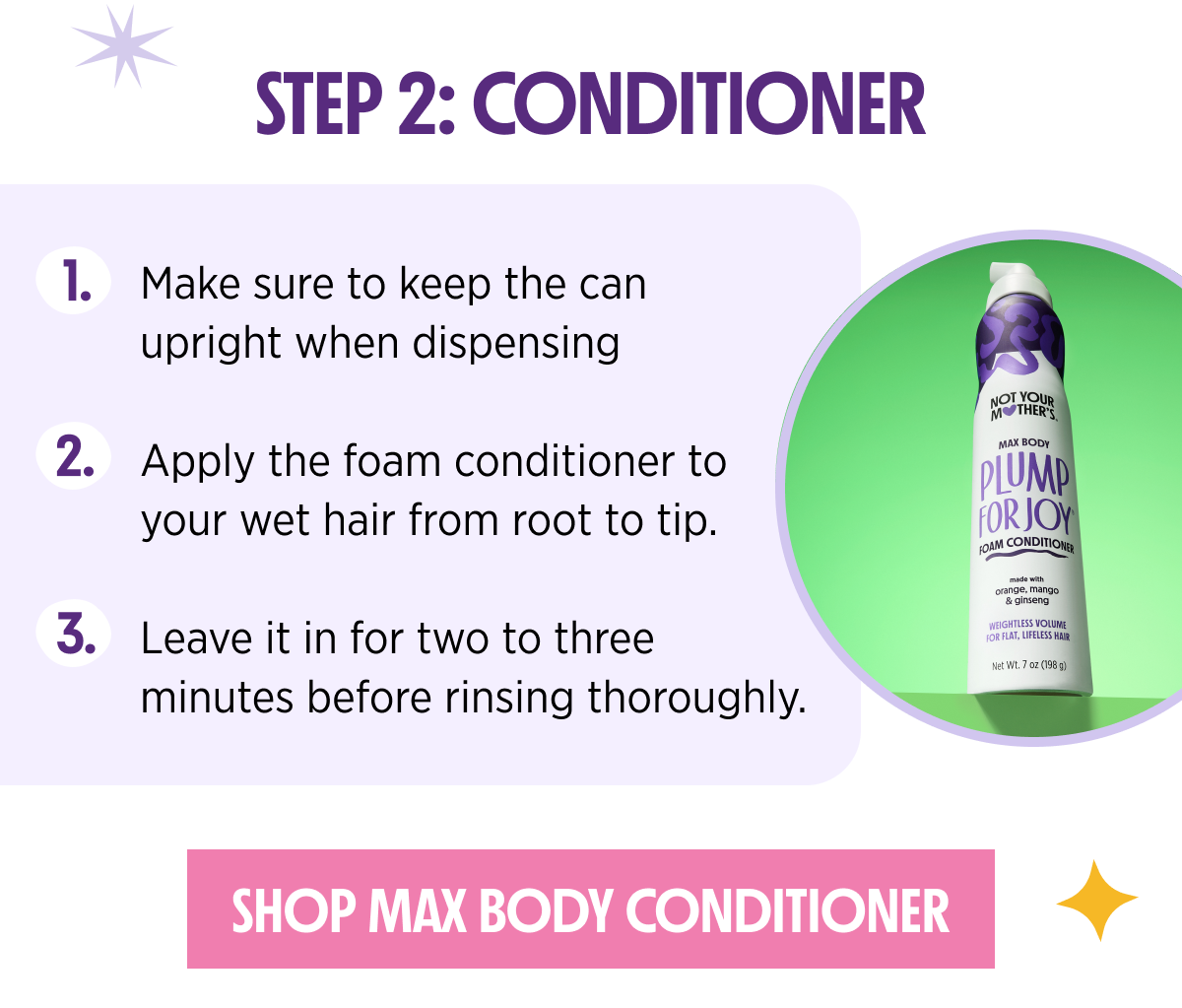 STEP 2: PLJ Max Body Foam Conditioner