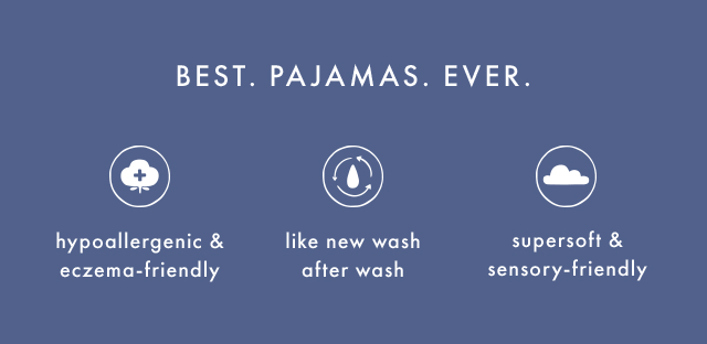 BEST. PAJAMAS. EVER. | hypoallergenic & eczema-friendly | like new wash after wash | supersoft & sensory-friendly