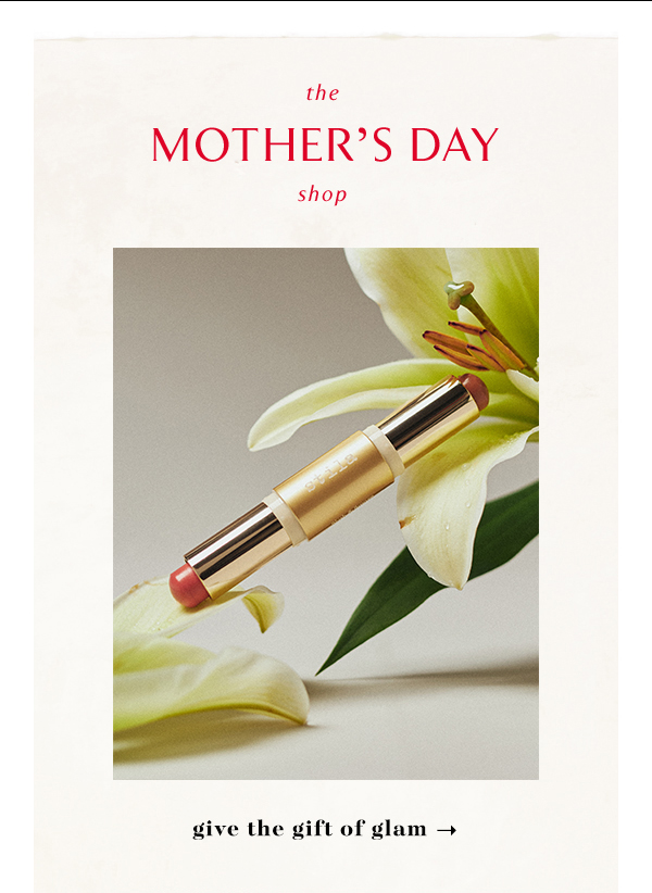 Shop the gift of glam for Mother's Day