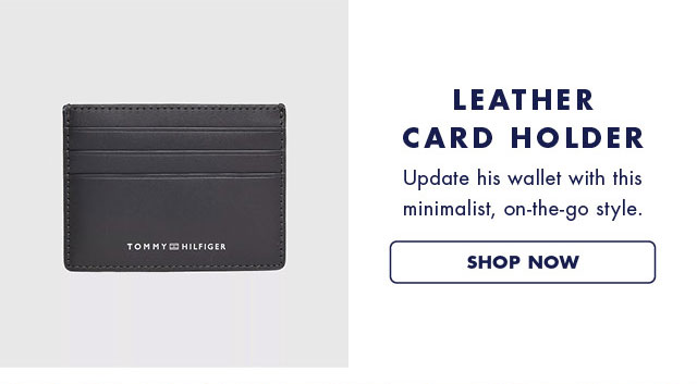 Leather card holder                                            Update his wallet with this minimilast, on-the-go style.                                            Shop now           