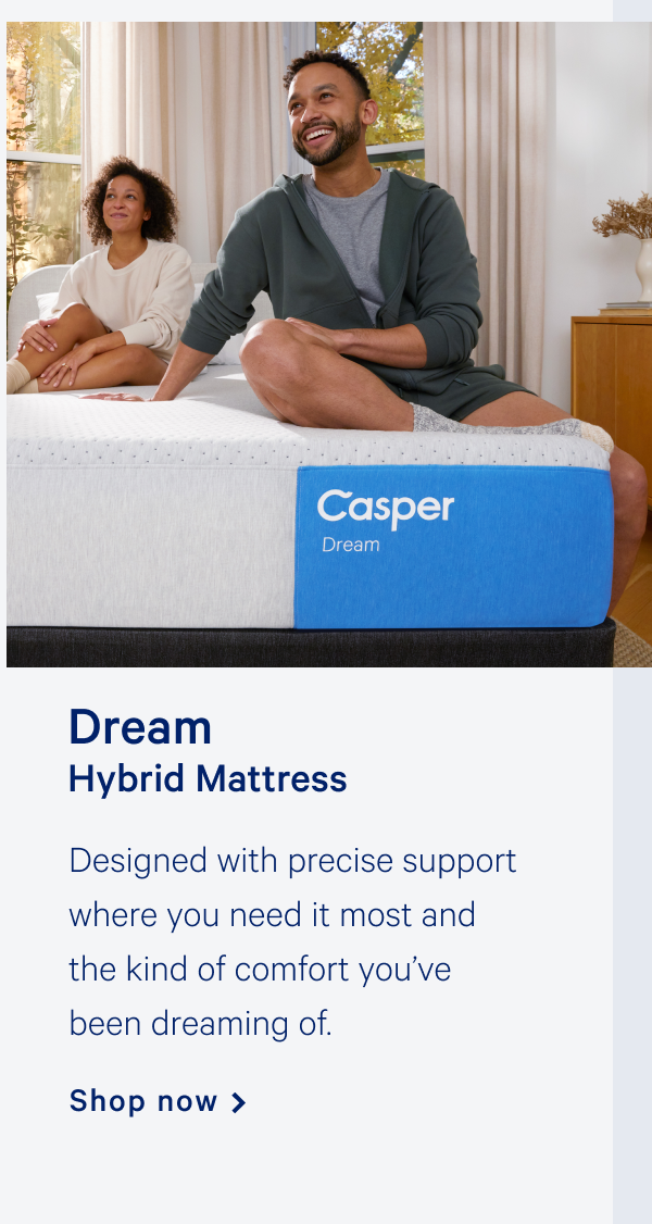 Dream Hybrid Mattress >> Shop now >>