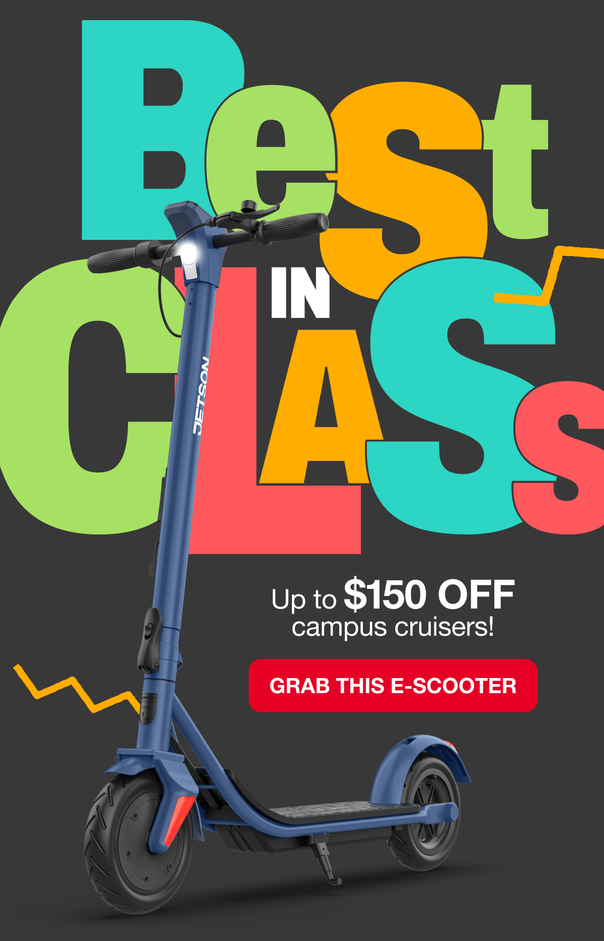 up to $150 off back to college sale featuring a jetson electric scooter