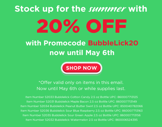 20% Off BubbleLick