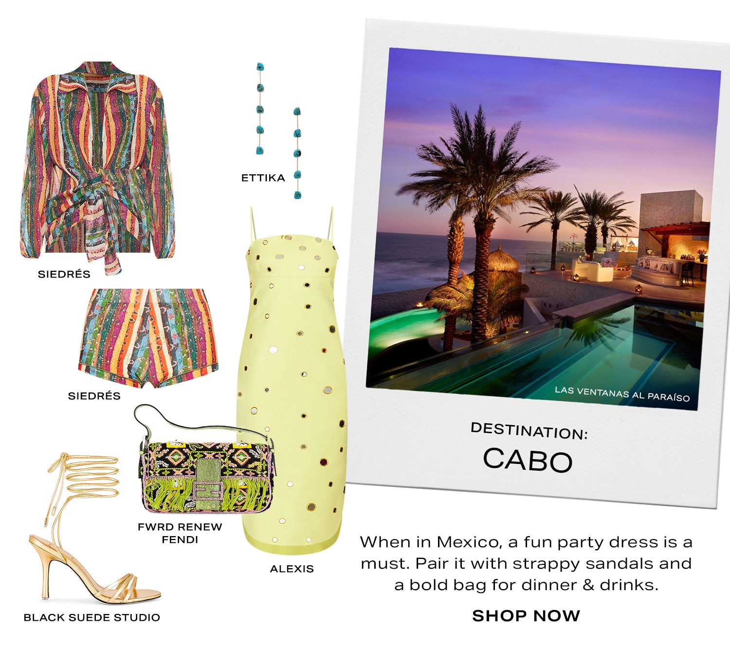 Destination: Cabo. Shop Now