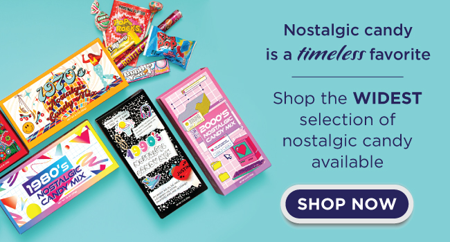 Nostalgic Candy is a Timeless Favorite