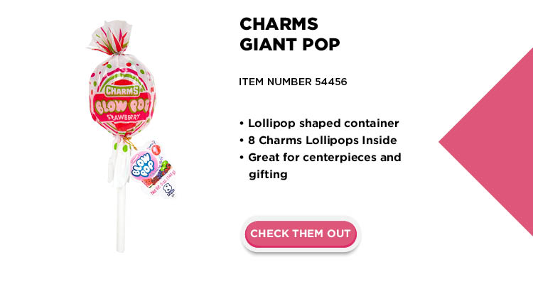 Charms Giant Pop