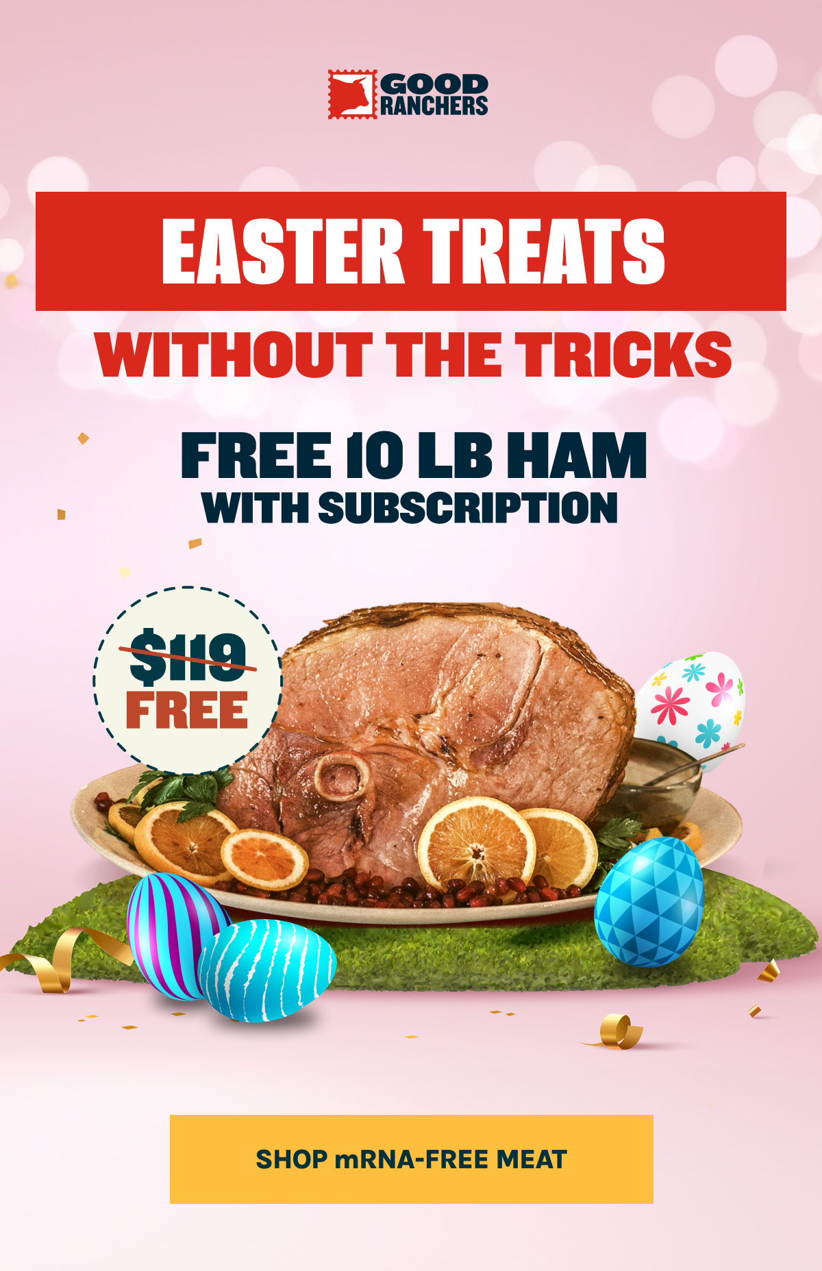 Subscribe & receive a FREE 10 lb spiral-cut, heritage ham!