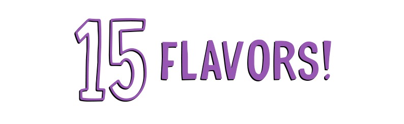 15 flavors!