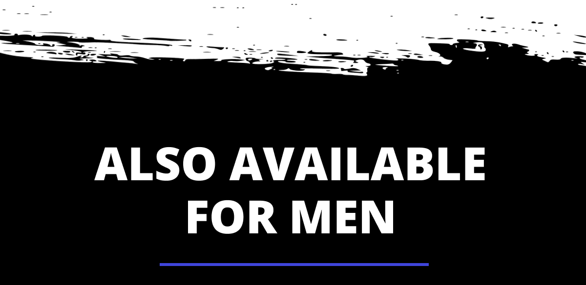 Also Available for men