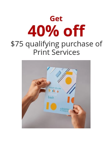 Get 40% Off $75 qualifying purchase of Print Service