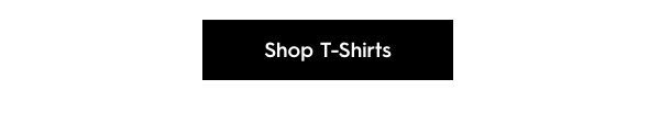 Shop T-Shirts