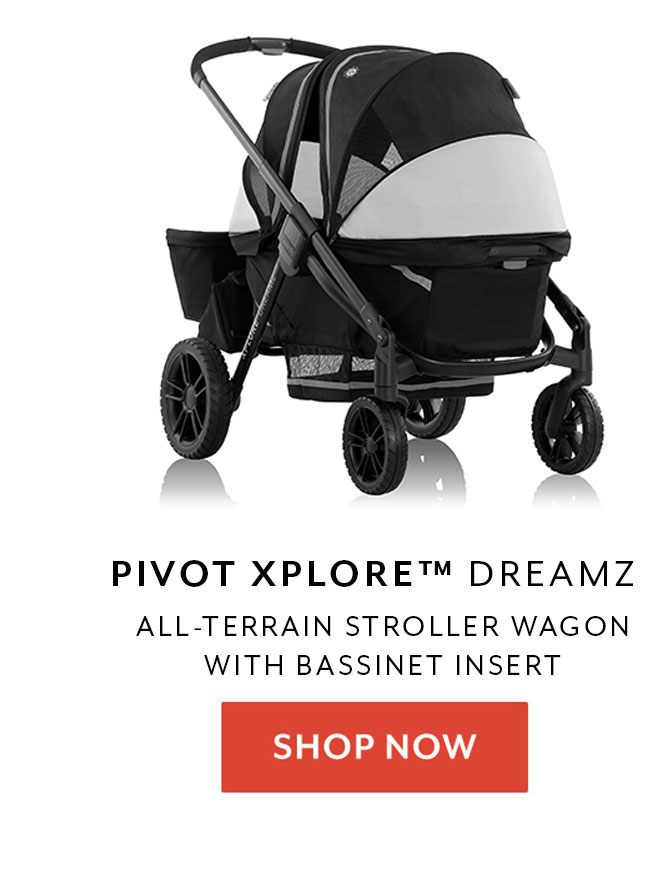 Pivot Xploreâ„¢ Dreamz All-Terrain Stroller Wagon with Bassinet Insert | Shop now