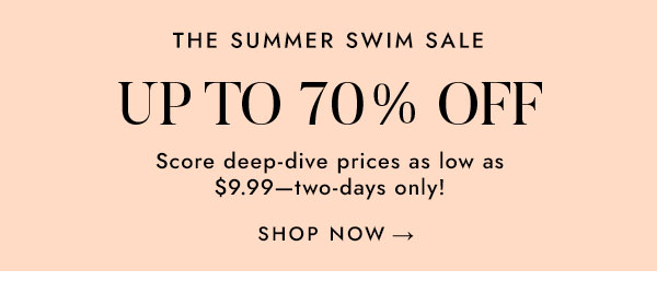 THE SUMMER SWIM SALE