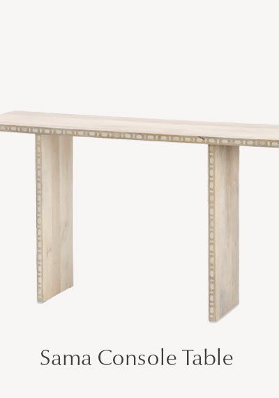 Sama Console Table - SHOP NOW