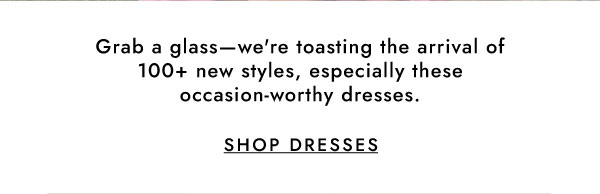 SHOP DRESSES