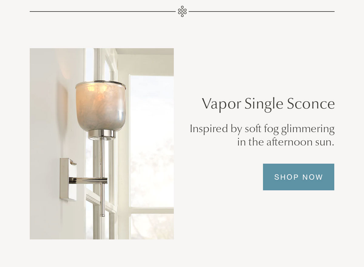 Vapor Single Sconce - SHOP NOW