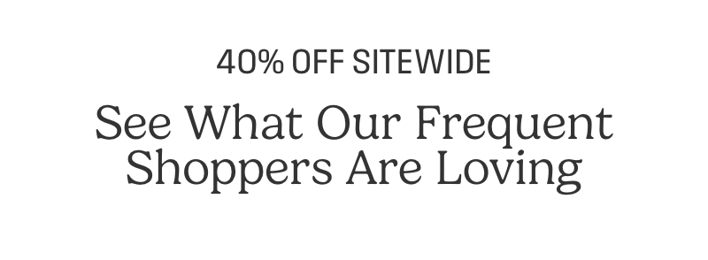 40% off Sitewide