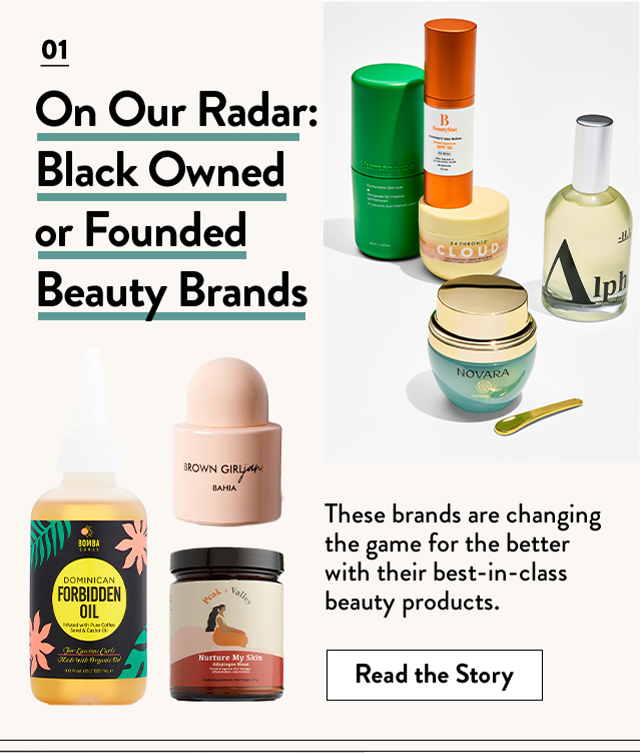 Black-owned or -founded beauty products.