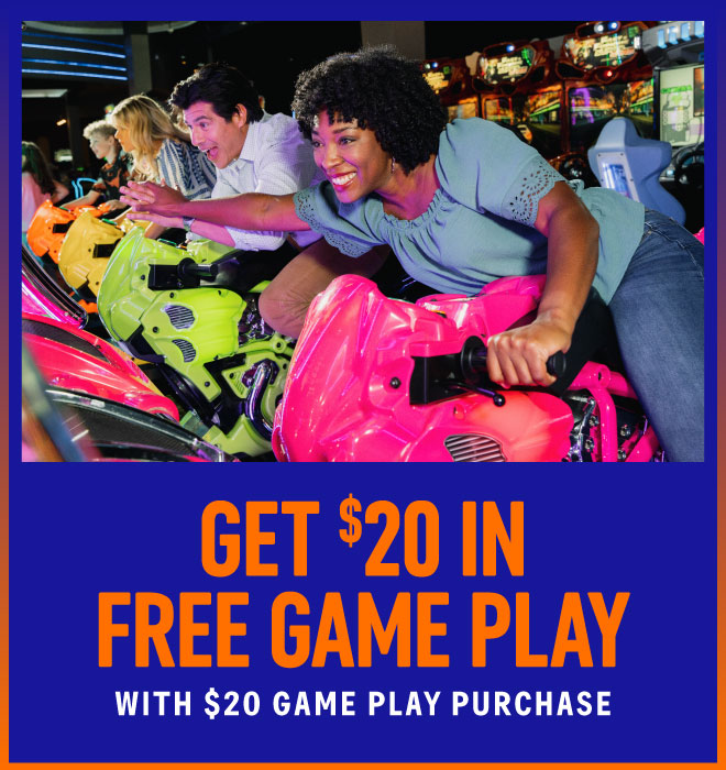 GET $20 IN FREE GAME PLAY WITH $20 GAME PLAY PURCHASE