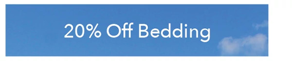 20% OFF BEDDING