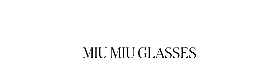 MIU MIU GLASSES