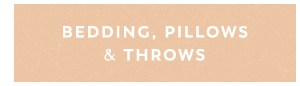 Bedding, pillows, and throws