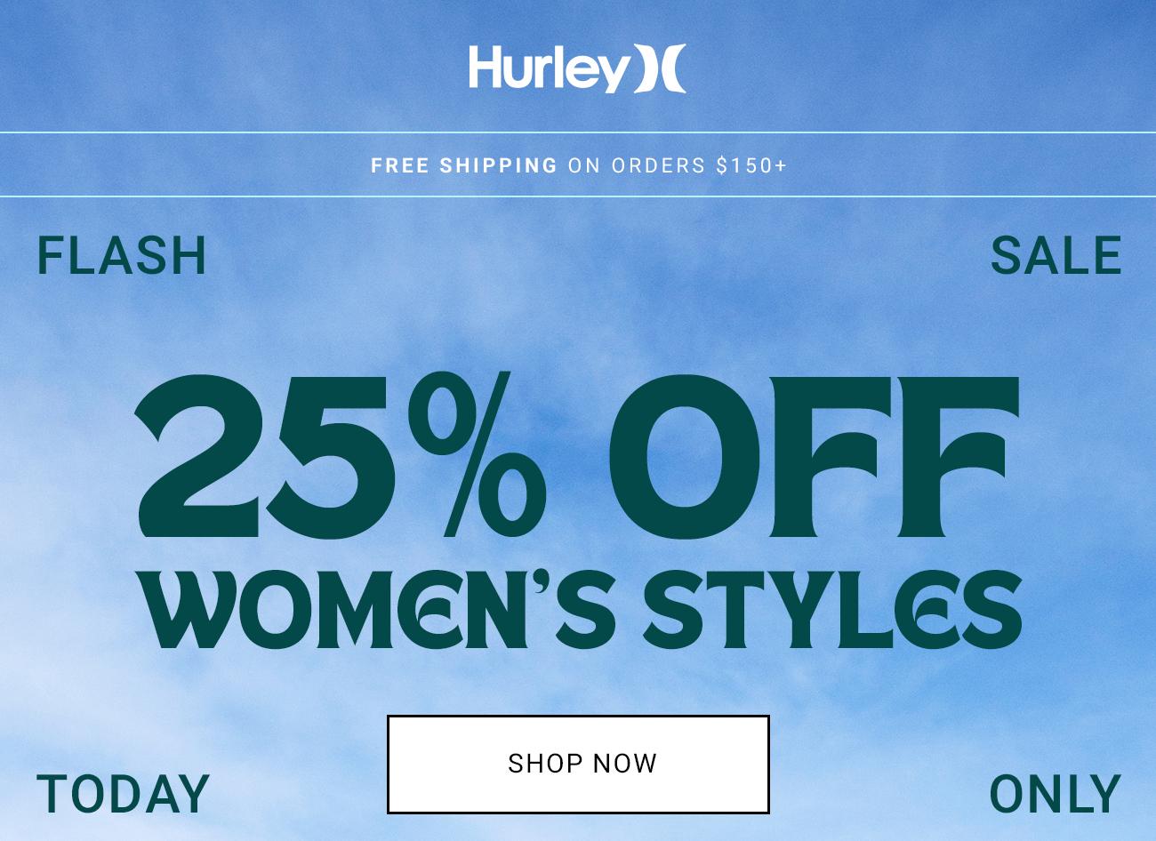 Hurley - 25% Off Women's Styles | Shop Now