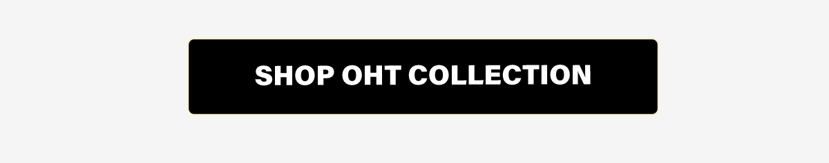 SHOP OHT COLLECTION