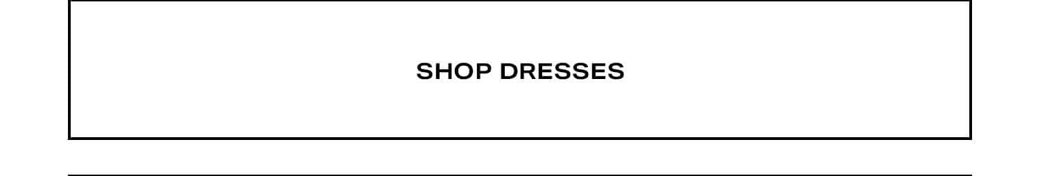 Shop Dresses